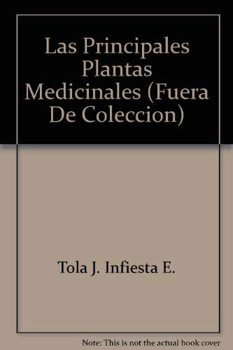 Las principales plantas medicinales de Europa y América (Fuera De Coleccion)