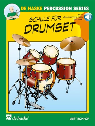 Gert Bomhof Schule für Drumset 1 | Schlagzeug lernen für Anfänger mit Online Audio | Schlagzeugschule mit Technikübungen und Soli | Drumset Methodik für Kinder und Jugendliche