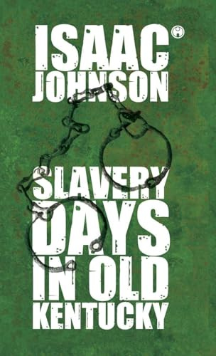 Slavery Days In Old Kentucky