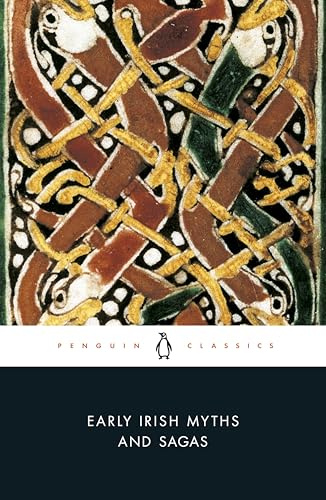 Early Irish Myths and Sagas (Penguin Classics)