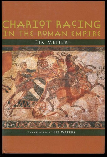 Chariot Racing in the Roman Empire