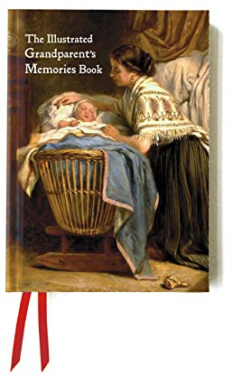 The Illustrated Grandparent's Memories Book: Tell The Story of Your Life (Foiled Gift Books)