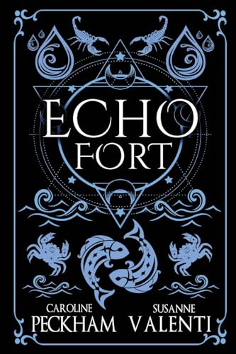 Echo Fort (Sins of the Zodiac (Deutsche Ausgabe), Band 2)