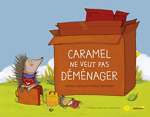 Caramel ne veut pas déménager