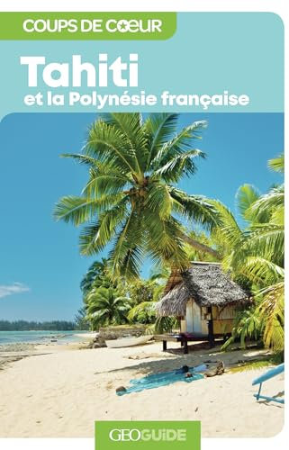 Tahiti et la Polynésie française
