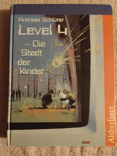 Level 4. Die Stadt der Kinder