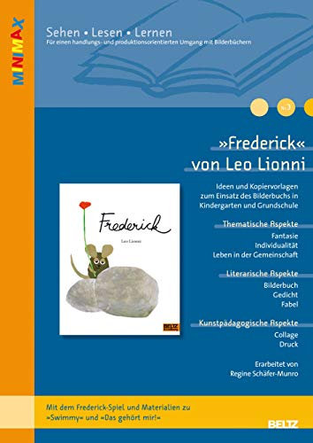 »Frederick« im Unterricht: Differenzierte Materialien zum Einsatz des Bilderbuchs in der Grundschule. Mit differenzierten Kopiervorlagen, dem ... (Beltz Praxis / Lesen - Verstehen - Lernen)