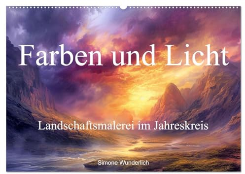 Farben und Licht - Landschaftsmalerei im Jahreskreis (Wandkalender 2026 DIN A2 quer), CALVENDO Monatskalender: Farbenfrohe und wunderschöne Landschaftsmalerei! (CALVENDO Kunst)