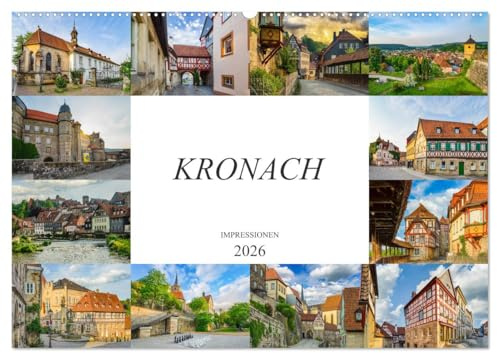 Kronach Impressionen (Wandkalender 2026 DIN A2 quer), CALVENDO Monatskalender: Die Stadt Kronach festgehalten auf zwölf wunderschönen Bildern (CALVENDO Orte)