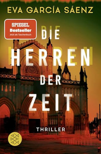 Die Herren der Zeit: Thriller (Inspector Ayala ermittelt, Band 3)