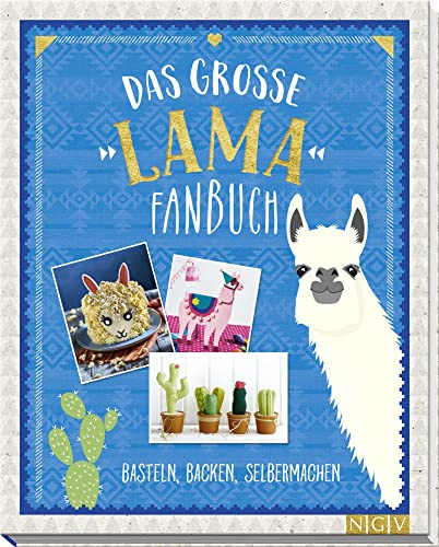 Das große Lama-Fanbuch: Basteln, Backen, Selbermachen
