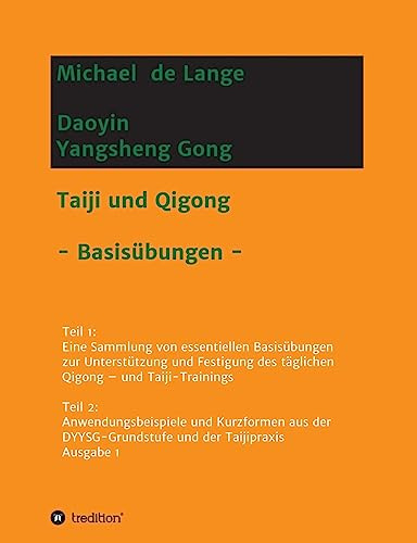 Daoyin Yangsheng Gong: Taiji und Qigong - Basisübungen -