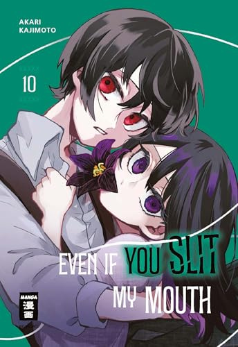 Even if you slit my Mouth 10