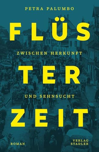 Flüsterzeit: Zwischen Herkunft und Sehnsucht