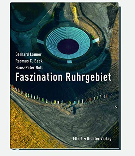 Faszination Ruhrgebiet
