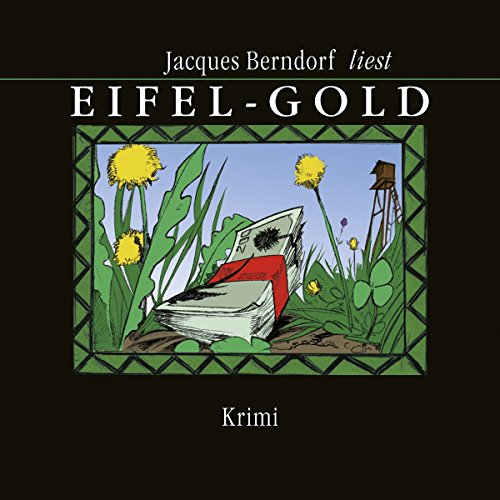 Eifel-Gold: Gelesen v. Autor