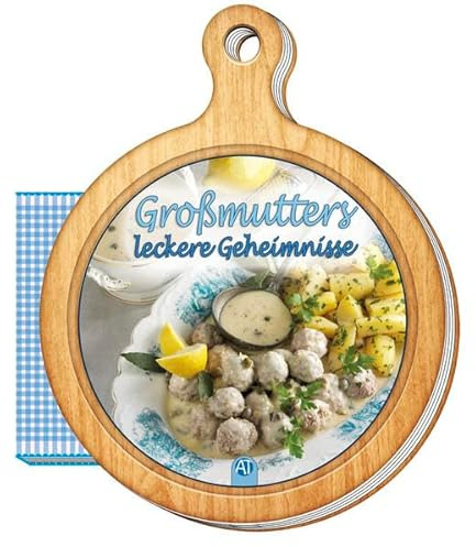 Rezeptbuch Großmutters leckere Geheimnisse: Mit Loch zum Anhängen (Das besondere Rezeptbuch / Brettchen, Band 6): 13 x 16 cm (Geschenk-Kochbuch)