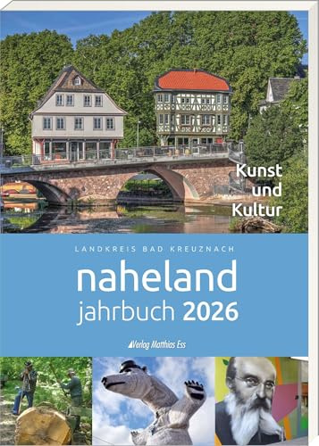 Naheland-Jahrbuch 2026 des Landkreises Bad Kreuznach: Kunst und Kultur
