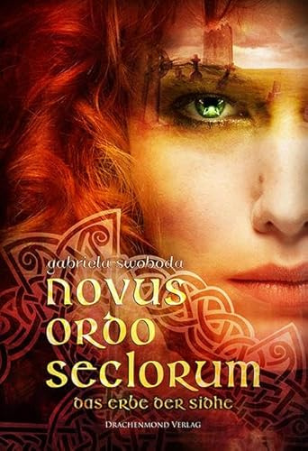 Novus Ordo Seclorum: Das Erbe der Sidhe