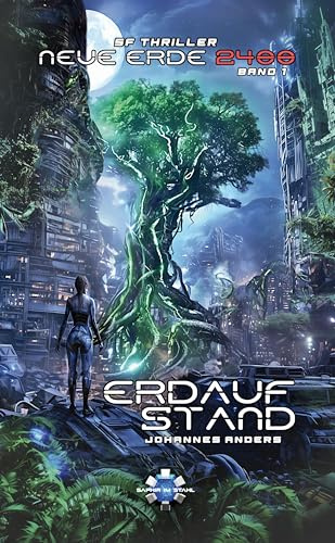 Erdaufstand (Neue Erde 2400)