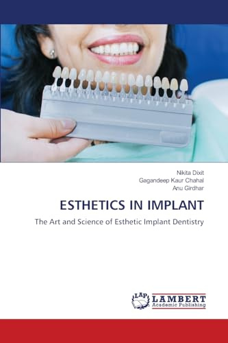 ESTHETICS IN IMPLANT: The Art and Science of Esthetic Implant Dentistry