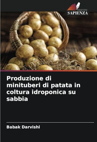 Produzione di minituberi di patata in coltura idroponica su sabbia