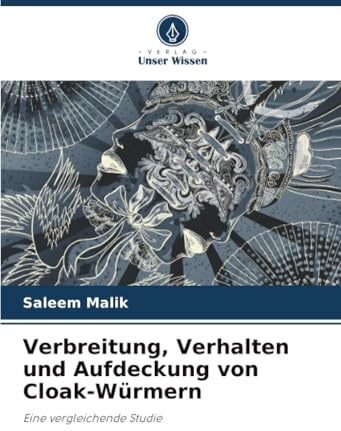 Verbreitung, Verhalten und Aufdeckung von Cloak-Würmern: Eine vergleichende Studie