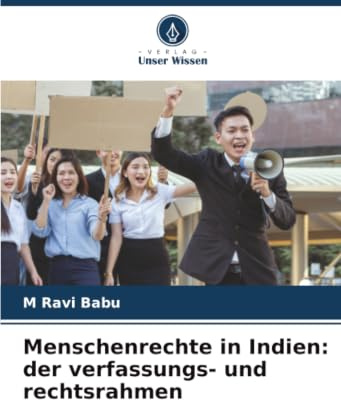 Menschenrechte in Indien: der verfassungs- und rechtsrahmen