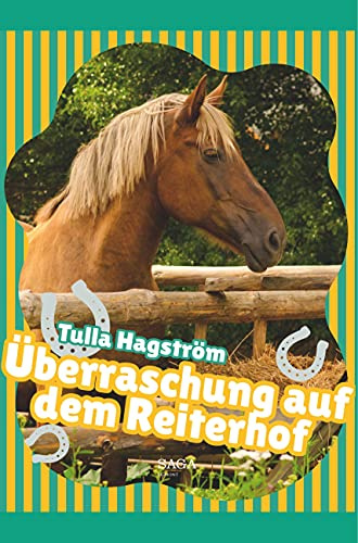 Überraschung auf dem Reiterhof