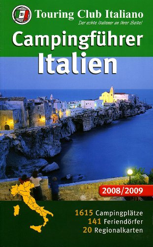 Campingführer Italien 2008-2009. Ediz. illustrata