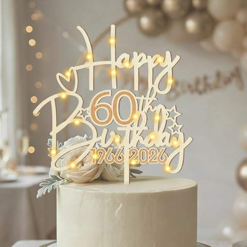 Tortendeko 60 Geburtstag für Frauen und Männer - Holz Cake Topper mit LED-Lichterkette - Kuchen Dekoration 1966 bis 2026 - Geburtstagsdeko zum 60. Jubiläum
