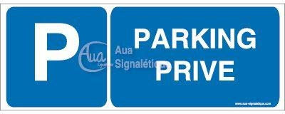 AUA SIGNALETIQUE - Panneau Parking Privé-B - 160x60 mm, PVC 1.5mm