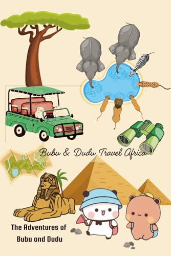 Africa Edition of Adventures of Bubu and Dudu: Notebook For All Ages
