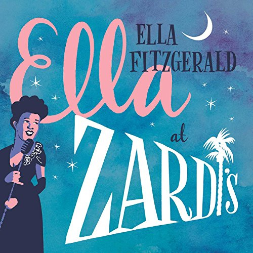 Ella at Zardi'S (Live 1956)