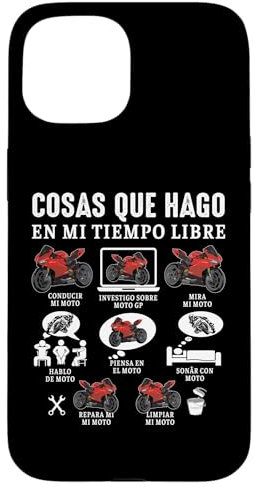 Moto gp Motorista cosas que hago moto gp Motero Divertida Carcasa para iPhone 15