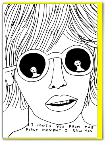 Official David Shrigley - Funny Birthday Card - 'I Loved You First Moment' - Witty Amusing Birthday Humour - For Him Her Men Women Friends - Quirky Cards For Art Lovers