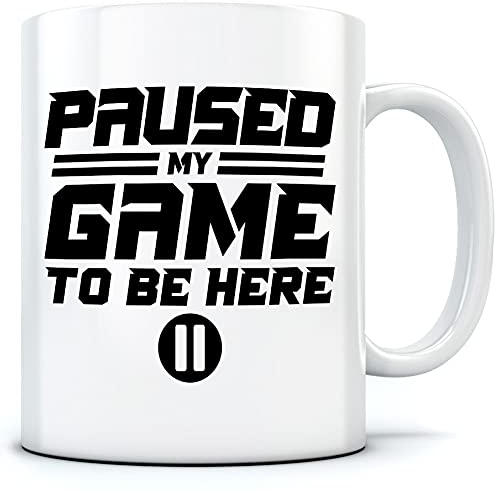 HotScamp I Paused My Game to Be Here - Mug for Tea Coffee - Gamer Gaming Console One Size White