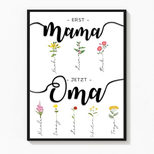 Deutsam Personalisiertes Poster erst Mama jetzt Oma Geschenk zum Muttertag Muttertagsgeschenk für Oma mit Namen von Enkeln Geschenk Geburtstag Mama (Blumen)
