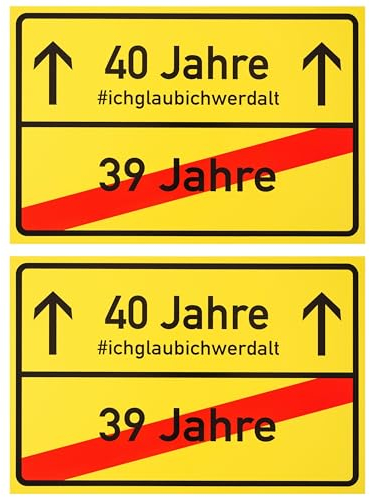 Ortsschild zum 40.Geburtstag, 2 Stück, 1 mm PVC, 30 x 20 cm, Scherzartikel für Geburtstagsgeschenk, Geburtstagsüberraschung 40 Jahre, Schild als Geburtstagsdekoration, lustiges Hinweisschild vierzig