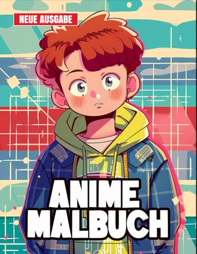 Anime Malbuch: [Neue Ausgabe] 50+ Einfache Anime-Malvorlagen für Kinder von 4-8 Jahren, Jungen und Teenager.