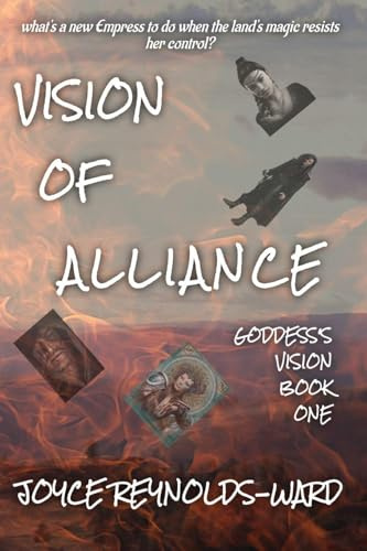 Vision of Alliance (Goddess's Vision, Band 1)