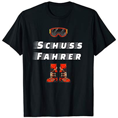 Schussfahrer Apres Ski Lustig Party Outfit T-Shirt