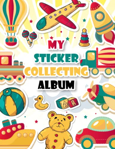 My Sticker Collecting Album: The Awesome Blank Sticker Book for Kids, Sticker Collection Journal Large Size 8.5x11In (Blank Sticker Album)