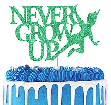 Never Grow Up Cake Topper,Neverland Peter Pan Birthday Cake Decor,Kids Adults Birthday Party Decorations