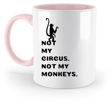 Tasse Not My Circus Not My Monkeys | Lustige Kaffeetasse Büro Chef Chefin | Geschenk CEO Chef Unternehmerin Managerin | Zweifarbige Tasse 330ml (Rosa)