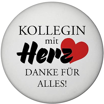 Kollegin mit Herz Danke für Alles! Magnet rund rund als Dankeschön für Kolleginnen zum Abschied als Erinnerung an die gemeinsame Arbeitszeit als Kollegen