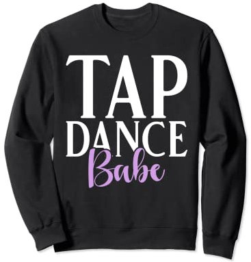 Tippen Tanz Babe Sweatshirt