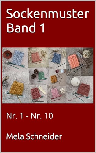 Sockenmuster Band 1: Nr. 1 - Nr. 10