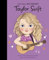 Taylor Swift: The Sunday Times Bestseller (115) (Little People, BIG DREAMS)