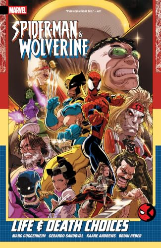 Spider-Man & Wolverine Vol. 2: Life & Death Choices